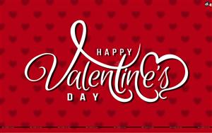 Through all the seasons, through all of time... I love you. Happy Valentine`s Day.